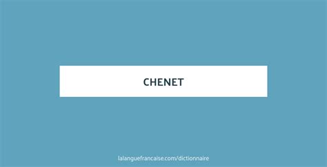 chenet définition.